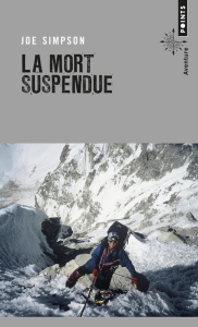 La mort suspendue - Simpson Joe ; Vulliamy Dominique