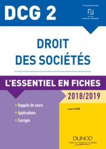 Droit des sociétés DCG 2. L'essentiel en fiches, Edition 2018-2019 - Siné Laure