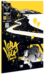 Mutafukaz'Loba Loca Tome 4 . Edition limitée - SINGELIN GUILLAUME
