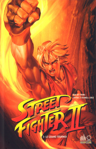 Street Fighter II Tome 3 : Le grand tournoi - Siu-Chong Ken ; Cruz Jeffrey "Chamba" ; Auverdin M