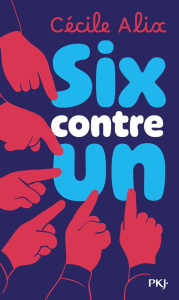 Six contre un - Alix Cécile