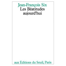 Les Béatitudes aujourd'hui - Six Jean-François