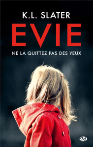 Evie - Slater K.L. ; Domis Benoît