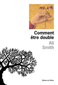 Comment être double - Smith Ali ; Devaux Laetitia