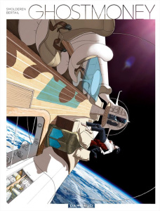 Ghost Money Intégrale - Smolderen Thierry ; Bertail Dominique