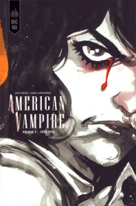 American Vampire Intégrale Tome 5 : 1970-1976 - Snyder Scott ; Albuquerque Rafael ; Wicky Jérôme ;