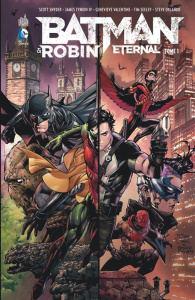 Batman & Robin Eternal Tome 1 - Snyder Scott ; Tynion James ; Seeley Tim ; Orlando