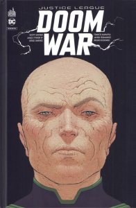 Justice League - Doom War - Snyder Scott ; Tynion James ; Taylor Tom ; Russell