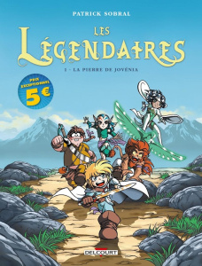Les Légendaires Tome 1 : La pierre de Jovénia - Sobral Patrick