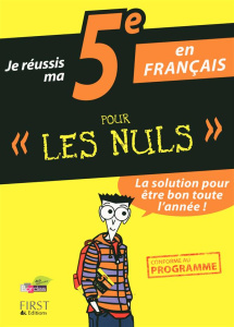 Je réussis ma 5e en français pour les nuls - Soihet Nathalie