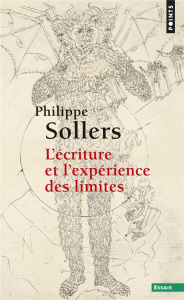 L'écriture et l'expérience des limites - Sollers Philippe
