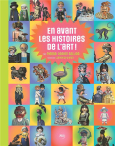 En avant les histoires de l'art ! - Sollier Pierre-Adrien ; Simon Clémence