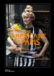 Une américaine à Paris - Solomon Carrie ; Estaing Aurore d' ; Brissaud Soph