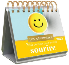 365 pensées pour avoir le sourire. Edition 2023 - Sorel Lucie