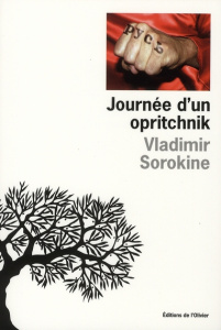 Journée d'un opritchnik - Sorokine Vladimir ; Kreise Bernard
