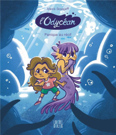 L'Odycéan Tome 2 : Panique au récif - Soujaeff Alexis