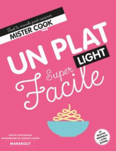 Un plat light super facile - Souksisavanh Orathay ; Lascève Charlotte
