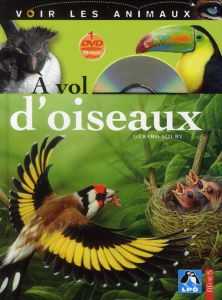 A vol d'oiseaux. Avec 1 DVD - Soury Gérard ; Boos André