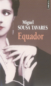 Equador - Sousa Tavares Miguel ; Leibrich Geneviève