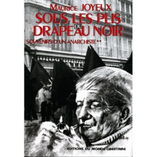 Souvenirs d'un anarchiste. Tome 2, Sous les plis du drapeau noir - Joyeux Maurice