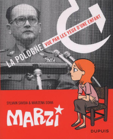 Marzi : 1984-1987, La Pologne vue par les yeux d'une enfant. Tome 1, Petite carpe ; Tome 2, Sur la t - Sowa Marzena ; Savoia Sylvain