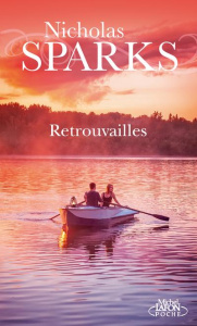 Retrouvailles - Sparks Nicholas ; Del Cotto Sylvie