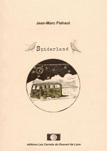 Spiderland - Flahaut Jean-Marc