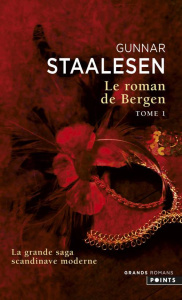 Le roman de Bergen Tome 1 : 1900 L'aube. Tome 1 - Staalesen Gunnar ; Fouillet Alexis
