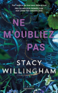 Ne m'oubliez pas - Willingham Stacy ; Roquand Elvis