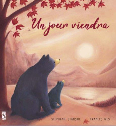 Un jour viendra - Stansbie Stephanie ; Ives Frances