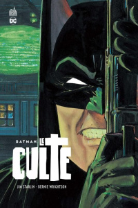 Batman, le culte - Starlin Jim ; Wrightson Bernie ; Wray Bill