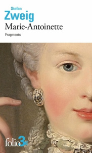 Marie-Antoinette. Fragments de jeunesse - Zweig Stefan ; Hella Alzir