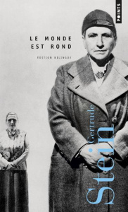 Le monde est rond. Edition bilingue français-anglais - Stein Gertrude ; Attali Anne