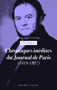 Chroniques inédites du Journal de Paris. (1819-1827) - STENDHAL/IHL