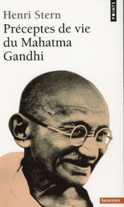 Préceptes de vie du Mahatma Gandhi - Stern Henri