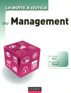 La boîte à outils du Management - Stern Patrice, Schoettl Jean-Marc