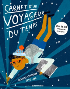 Carnet d'un voyageur du temps - Stevenson Nicholas ; Long David ; Pieroni Marie