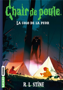 Chair de poule Tome 10 : La colo de la peur - Stine R. L. ; Delval Marie-Hélène