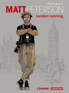 Matt Peterson Tome 1 : London running - STOM/BOLLEE