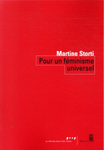 Pour un féminisme universel - Storti Martine