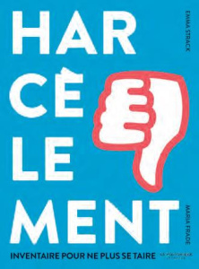 Harcèlement. Inventaire pour ne plus se taire - Strack Emma ; Frade Maria