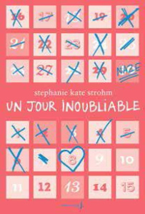 Un jour inoubliable - Strohm Stephanie Kate ; Devillers Aurélie