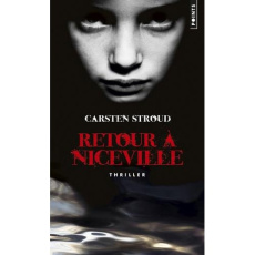 Retour à Niceville - Stroud Carsten ; Grenot Olivier
