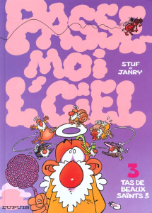 Passe-moi l'ciel Tome 3 : Tas de beaux saints - STUF/JANRY