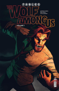 Fables - The Wolf among us Tome 1 - Sturges Matthew ; Justus Dave ; Sadowski Steve