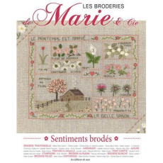 Les broderies de Marie & Cie N° 6 : Sentiments brodés - Suarez Marie ; Barbecot Didier ; Cantat Céline ; N
