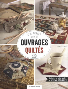 Les petits ouvrages quiltés - Suarez Marie ; Barbecot Didier