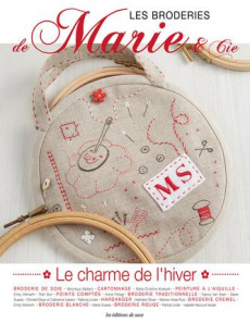 Les broderies de Marie & Cie N° 1 : Le charme de l'hiver - Suarez Marie
