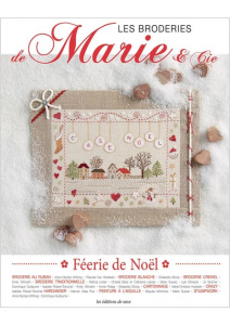 Les broderies de Marie & Cie N° 5 : Douces broderies d'hiver - Suarez Marie