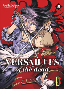 Versailles of the dead Tome 5 - Suekane Kumiko ; Kukor Aline ; Montésinos Eric